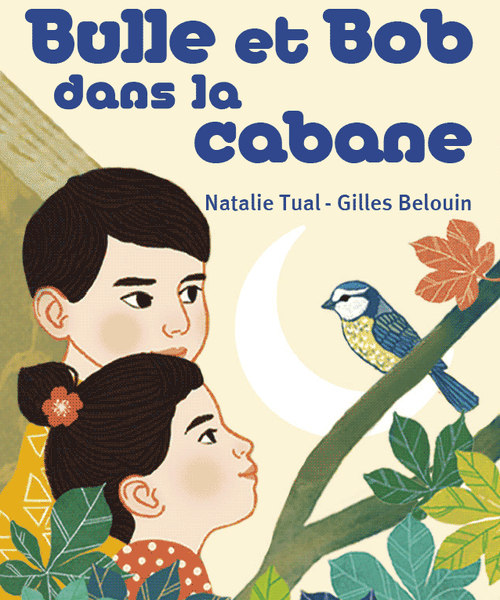 Bulle et Bob dans la cabane