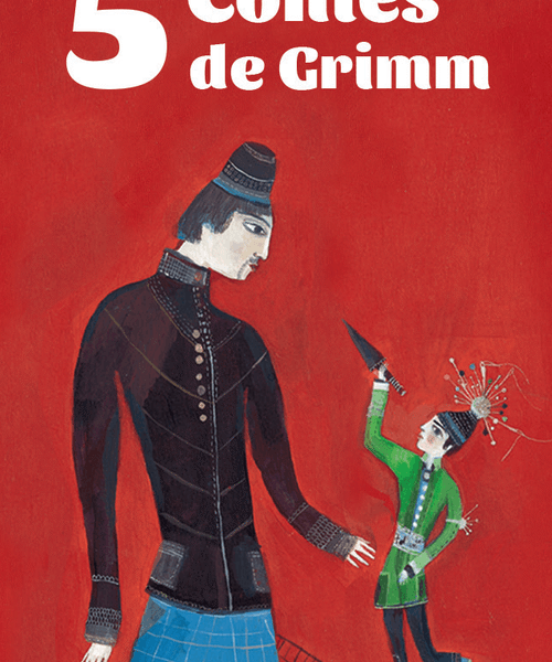 Cinq contes de Grimm