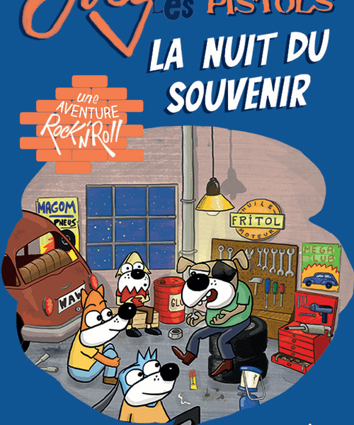 Joey et les Rex Pistols - La nuit du souvenir