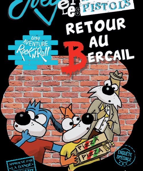 Joey et les Rex Pistols - Retour au bercail