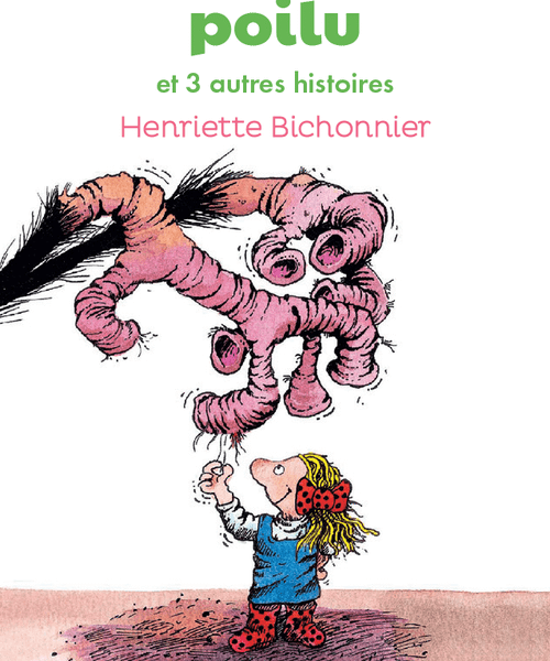 Le monstre poilu et 3 autres histoires